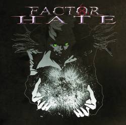 Factor Hate : The Watcher